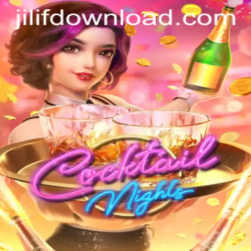 Discover the Vibrant World of 'CocktailNights' with JiLiF.COM